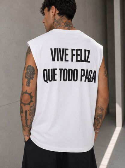 T-shirt smanicata bianca con scritta "VIVE FELIZ QUE TODO PASA"
